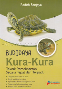 Image of Budidaya Kura-Kura: Teknik Pemeliharaan Secara Tepat dan Terpadu