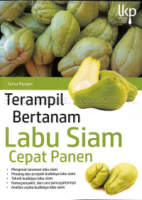 Image of Terampil Bertanam Labu Siam Cepat Panen