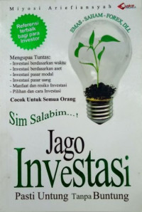 Image of Sim Salabim Jago investasi : Pasti Untung Tanpa Buntung